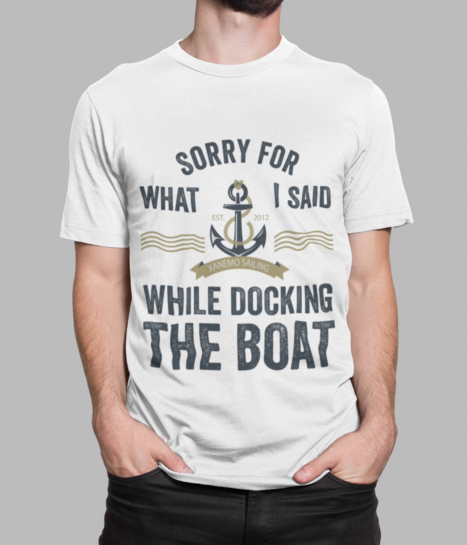 Sorry for what I said while docking the boat funny sailing quote